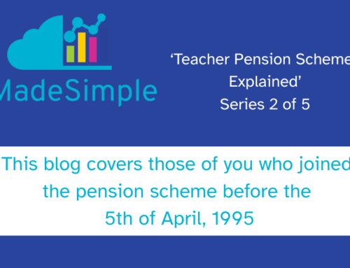 Teacher Pensions Explained – Joined before 5th of April 1995